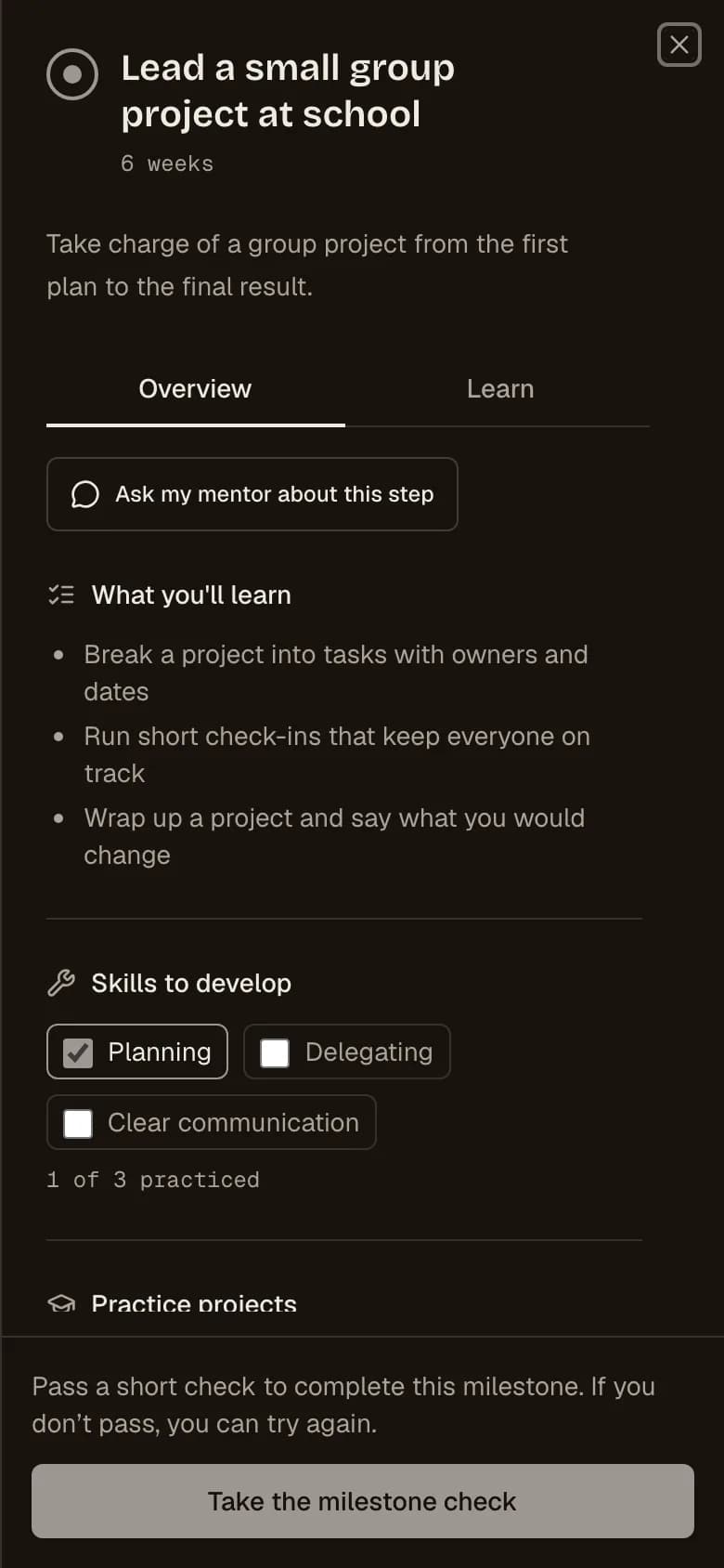 Example milestone: what you will learn, skills to develop, practice projects and a button to take the milestone check.