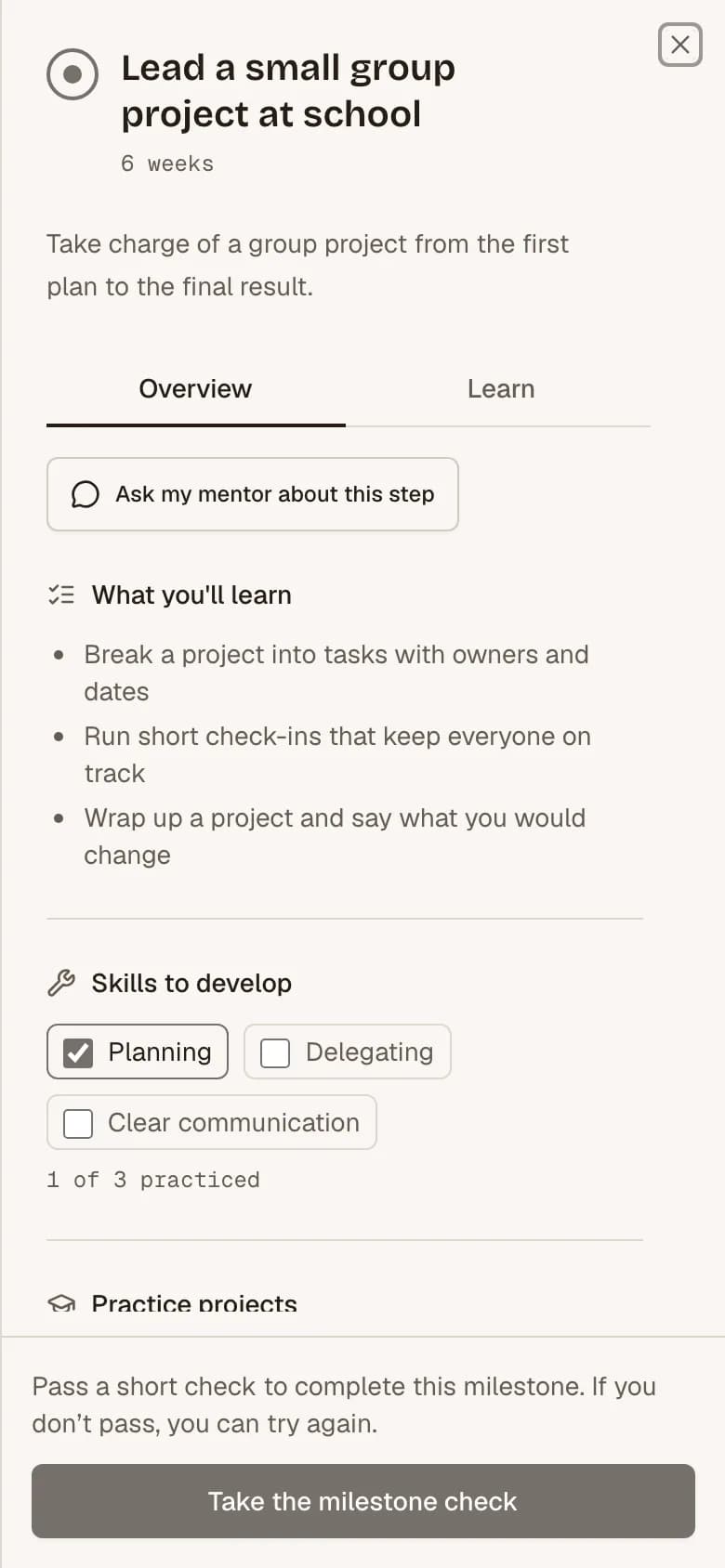 Example milestone: what you will learn, skills to develop, practice projects and a button to take the milestone check.